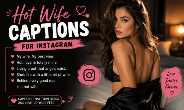 Hot Wife Captions for Instagram